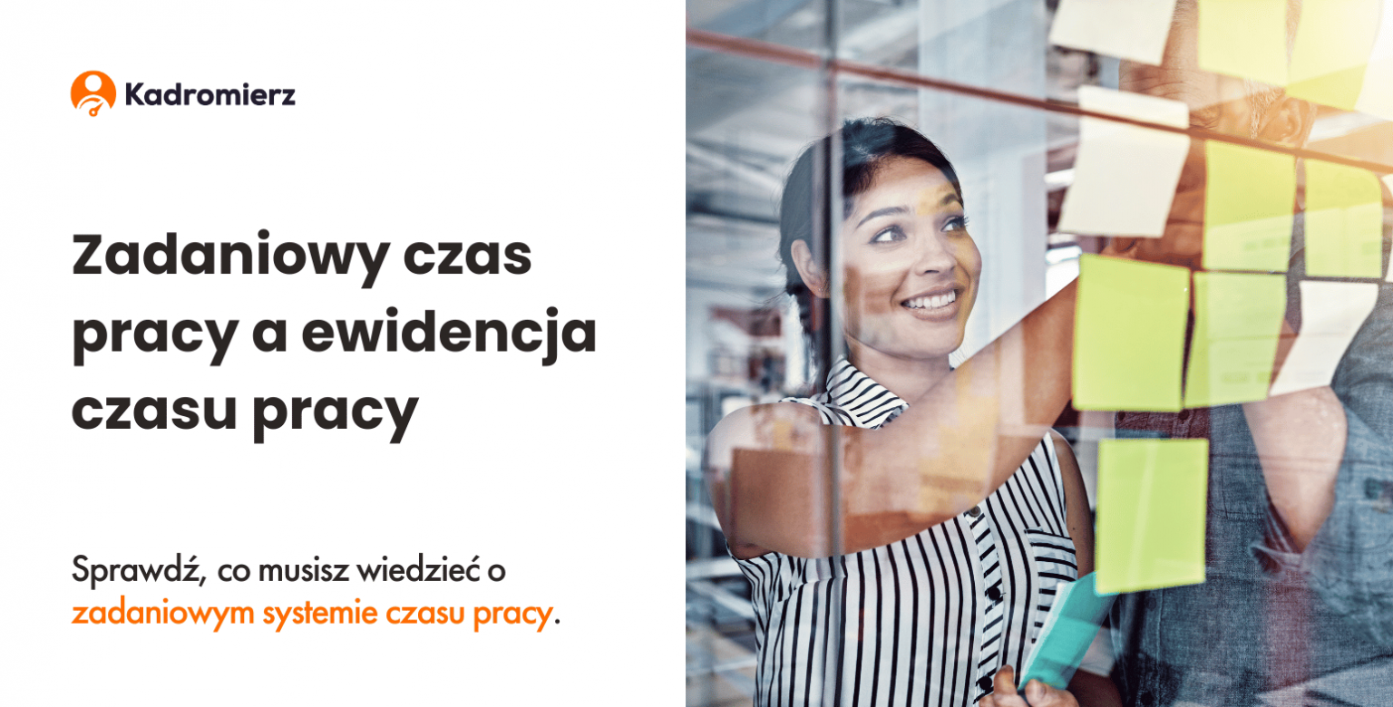 Zadaniowy Czas Pracy A Ewidencja Czasu Pracy Kadromierz