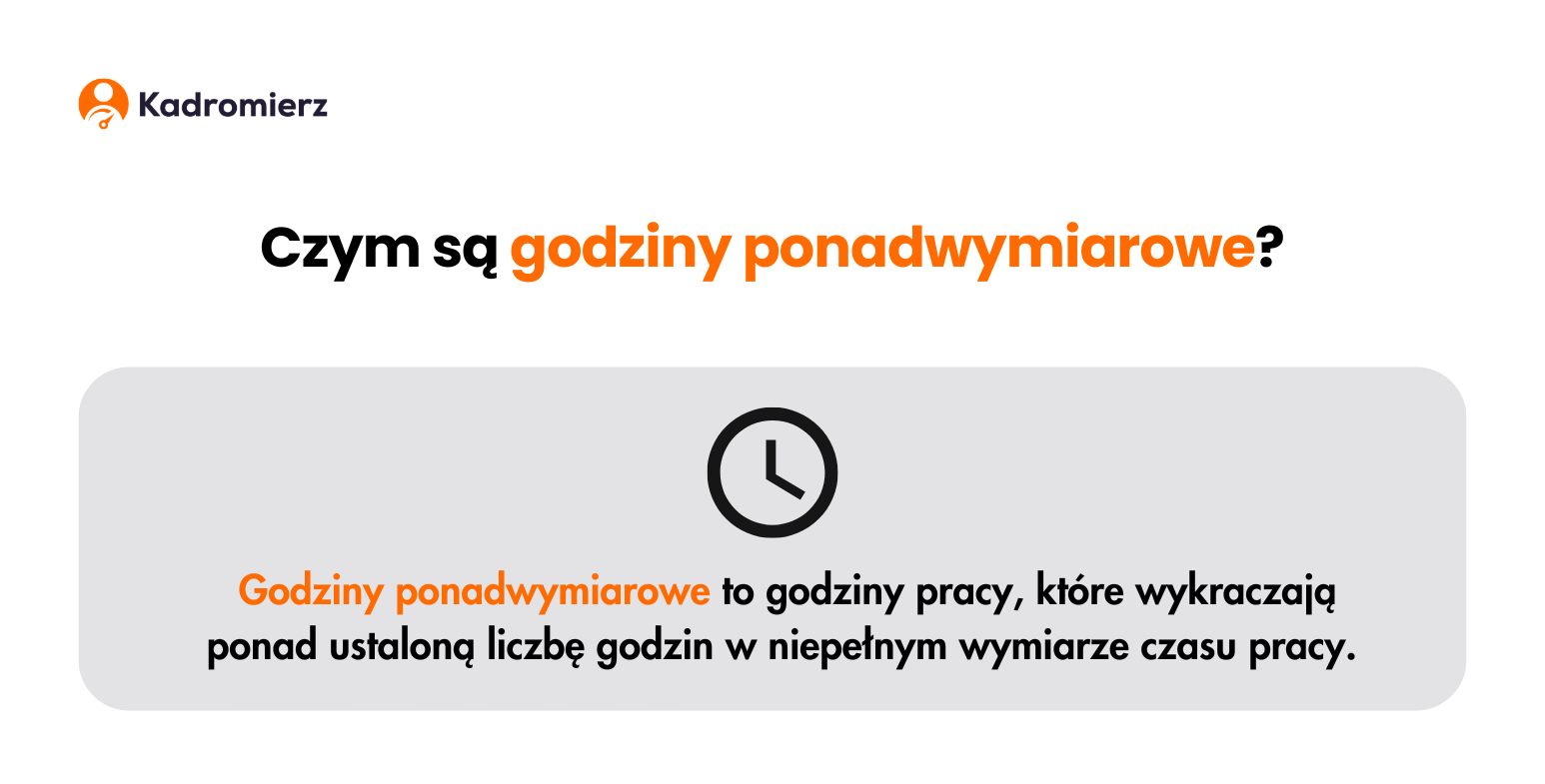 Czym są godziny ponadwymiarowe?