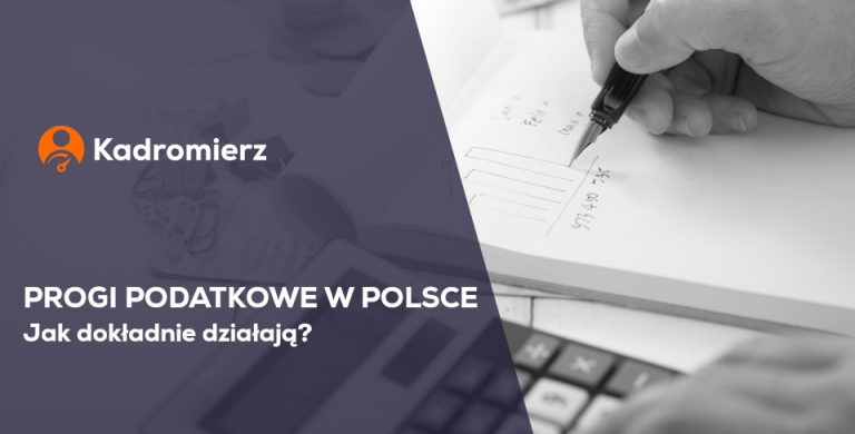 Progi Podatkowe W Polsce Jak Dokładnie Działają Kadromierz 0445