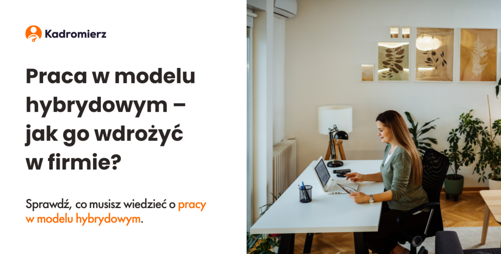 Praca w modelu hybrydowym – jak go wdrożyć?