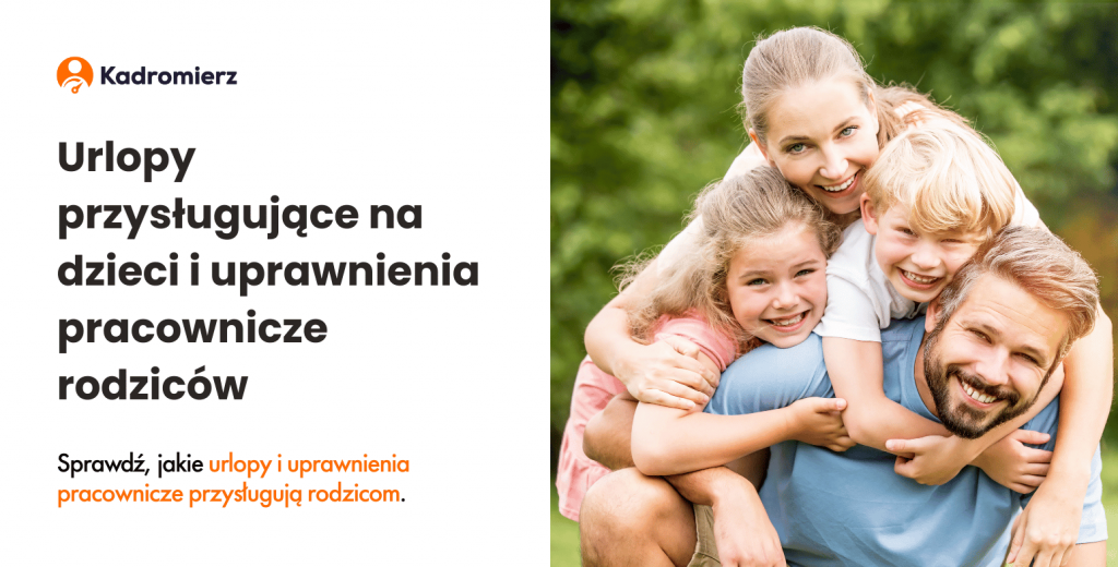 Urlopy na dzieci i uprawnienia pracownicze rodziców