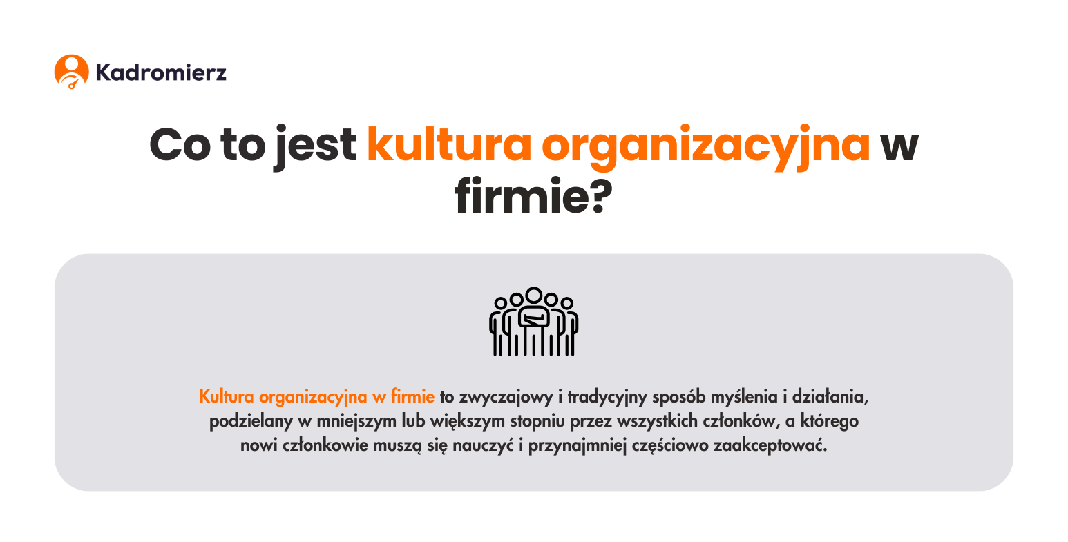 Co to jest kultura organizacyjna w firmie?