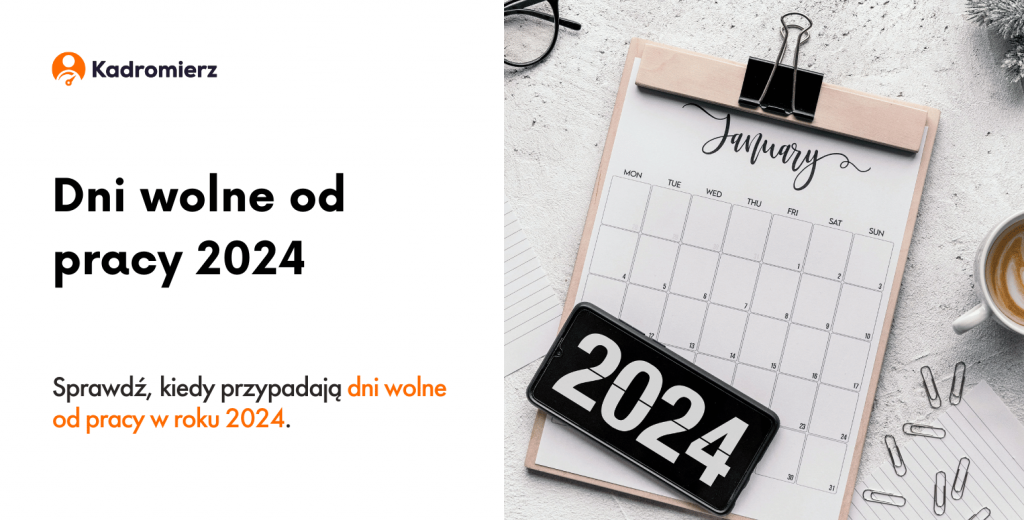 Dni wolne od pracy 2024 - Kalendarz świąt