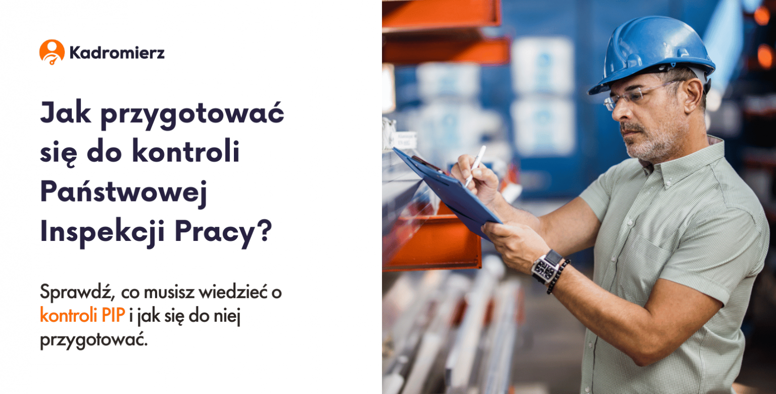 Jak Przygotować Się Do Kontroli Państwowej Inspekcji Pracy?