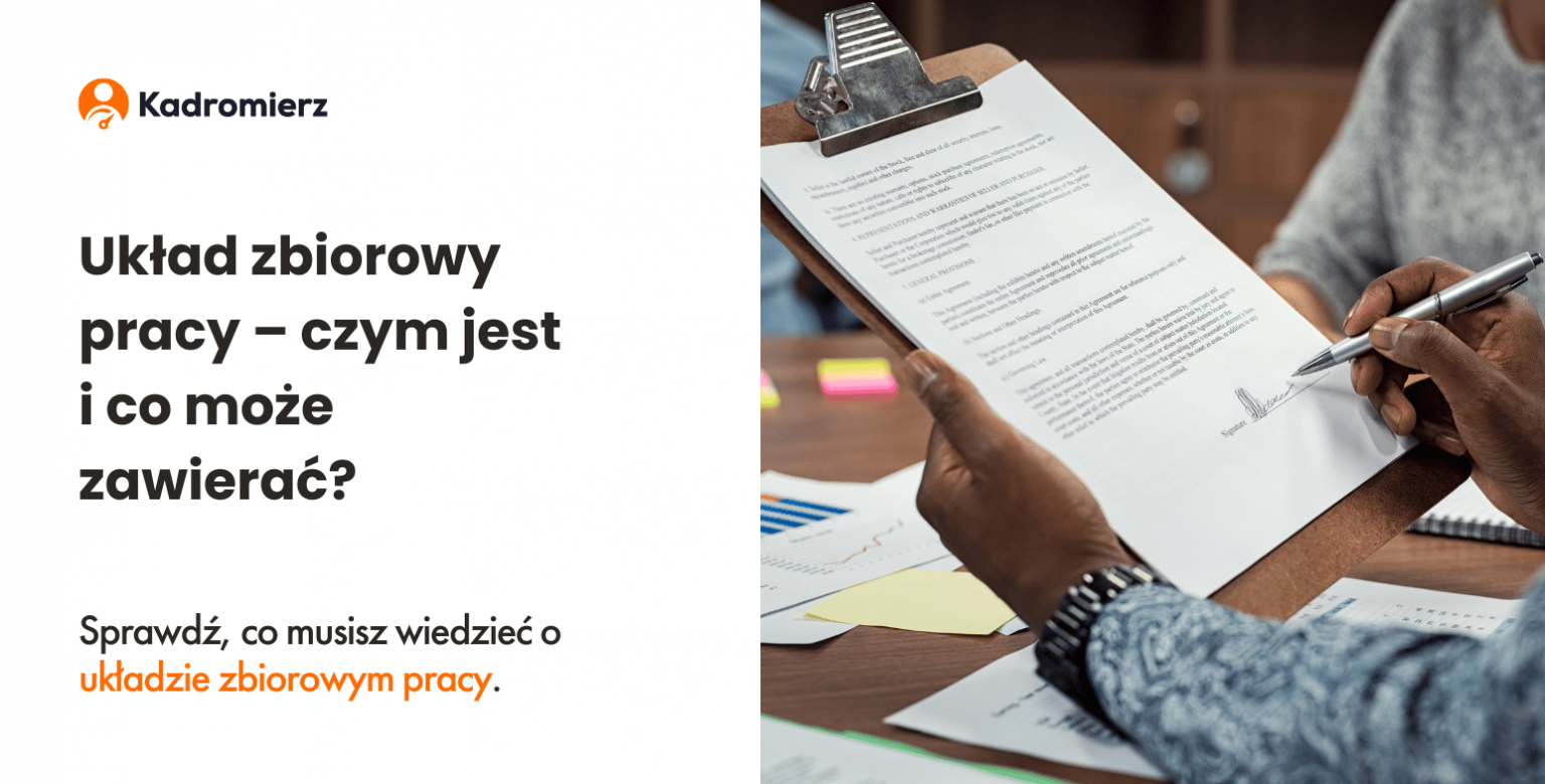 Układ Zbiorowy Pracy – Czym Jest I Co Może Zawierać? | Kadromierz