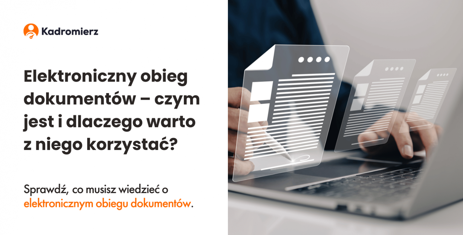 Elektroniczny Obieg Dokumentów – Czym Jest I Dlaczego Warto Z Niego ...