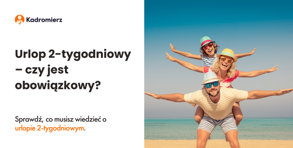 Urlop 2-tygodniowy