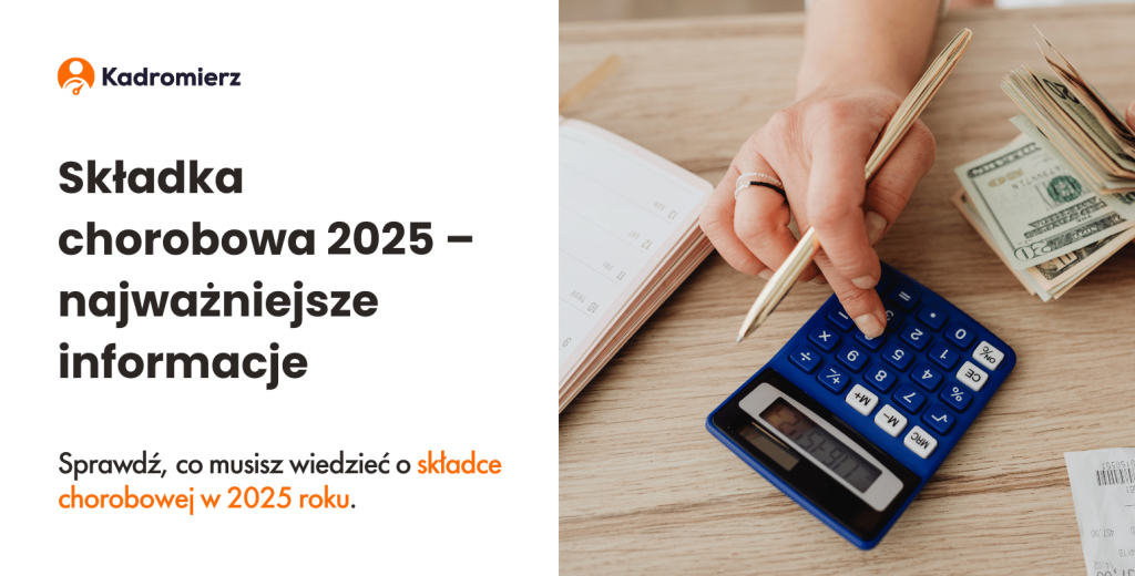 Składka chorobowa w 2025 roku