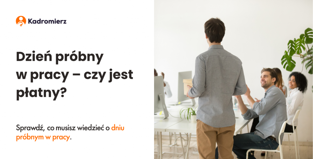 Dzień próbny w pracy – czy jest on płatny?