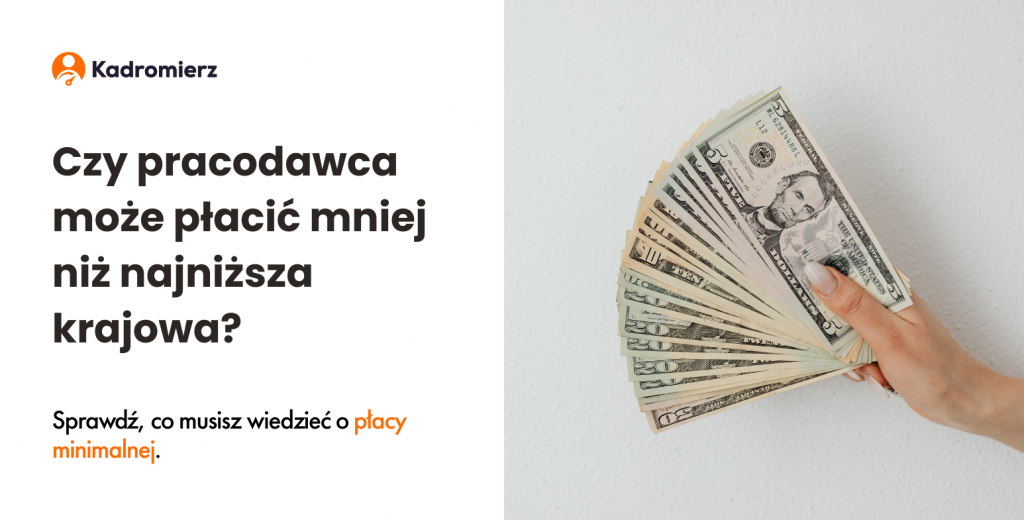 Czy pracodawca może płacić mniej niż najniższa krajowa