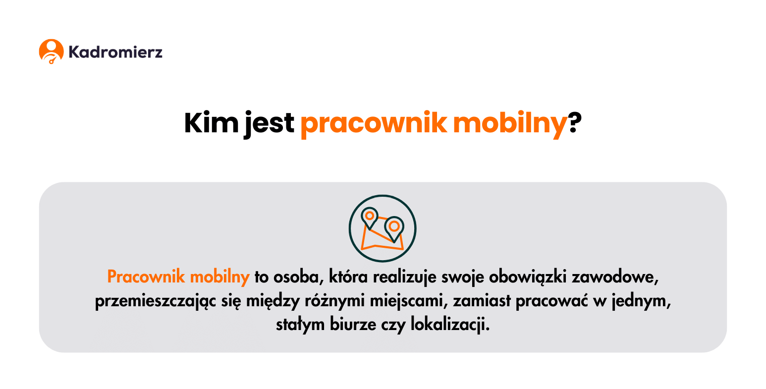 Kim jest pracownik mobilny?