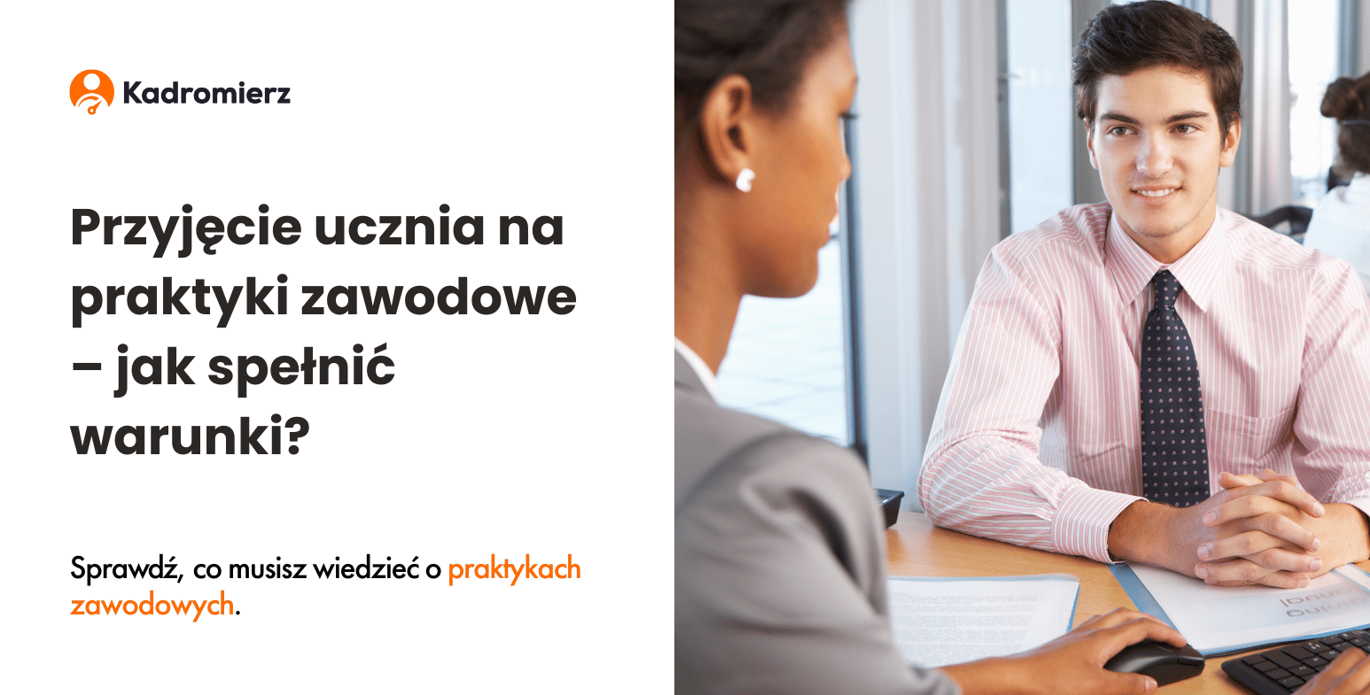 Przyjęcie ucznia na praktyki zawodowe jak spełnić warunki