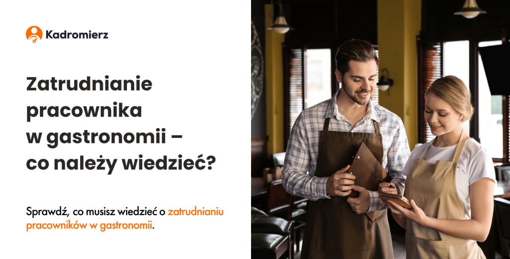 Zatrudnianie pracownika w gastronomii