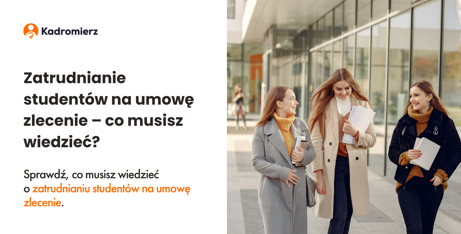 Co musisz wiedzieć o zatrudnianiu studentów?